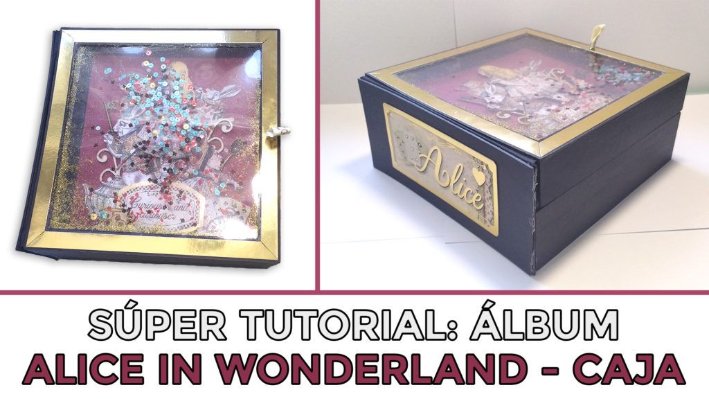 Tutorial Álbum Alice in Wonderland - Caja