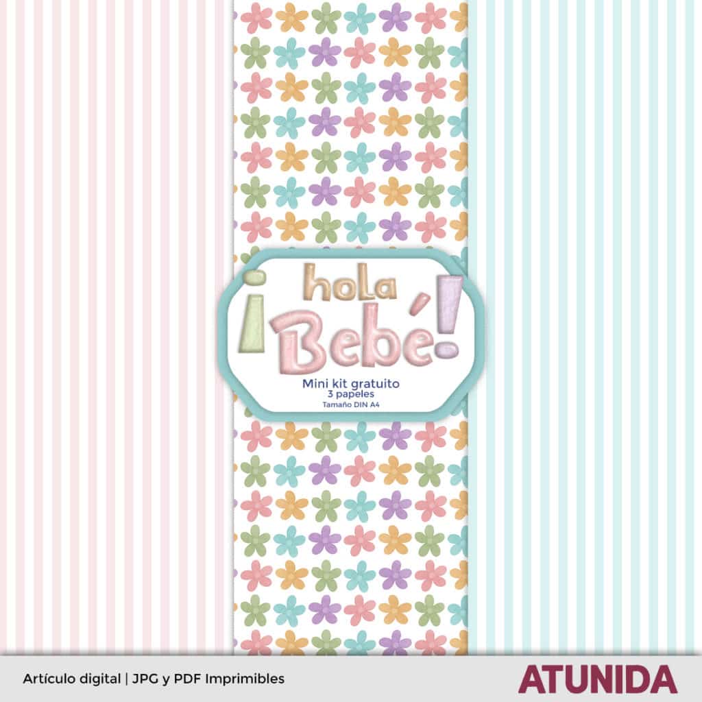 Kit de Scrapbooking Hola Bebe - Atunida - Papeles gratuitos
