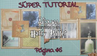 Tutorial Scrap Álbum inspirado en Harry Potter - Página 6