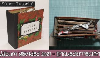 Tutorial Álbum Scrap Navidad 2021 - Encuadernación