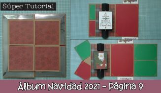 Tutorial Álbum Scrap Navidad 2021 - Página 9