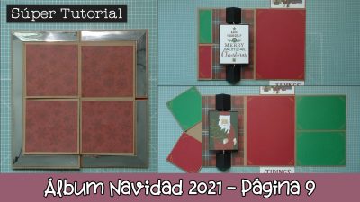 Tutorial Álbum Scrap Navidad 2021 - Página 9